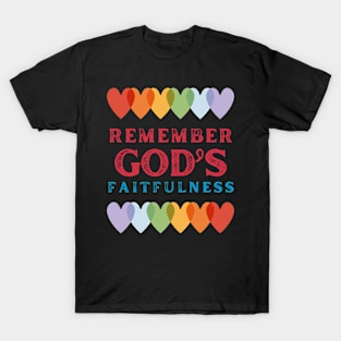 Remember God's Faithfulnes T-Shirt